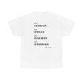 The DRESS, WEAR, DRIVE, MARRY T-Shirt is a white heavyweight cotton tee with bold statement text on the back—Dress Italian, Wear Swiss, Drive German, Marry Swedish—and a subtle "Vague. Est. 2023" for a minimalist touch.