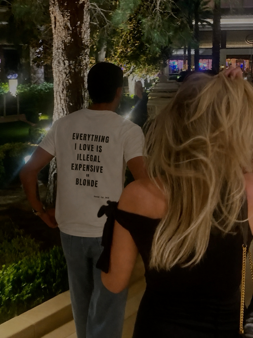 I LOVE ILLEGAL EXPENSIVE & BLONDE T-Shirt